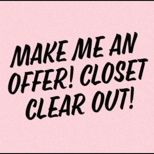 CLOSET CLEAR OUT!!!